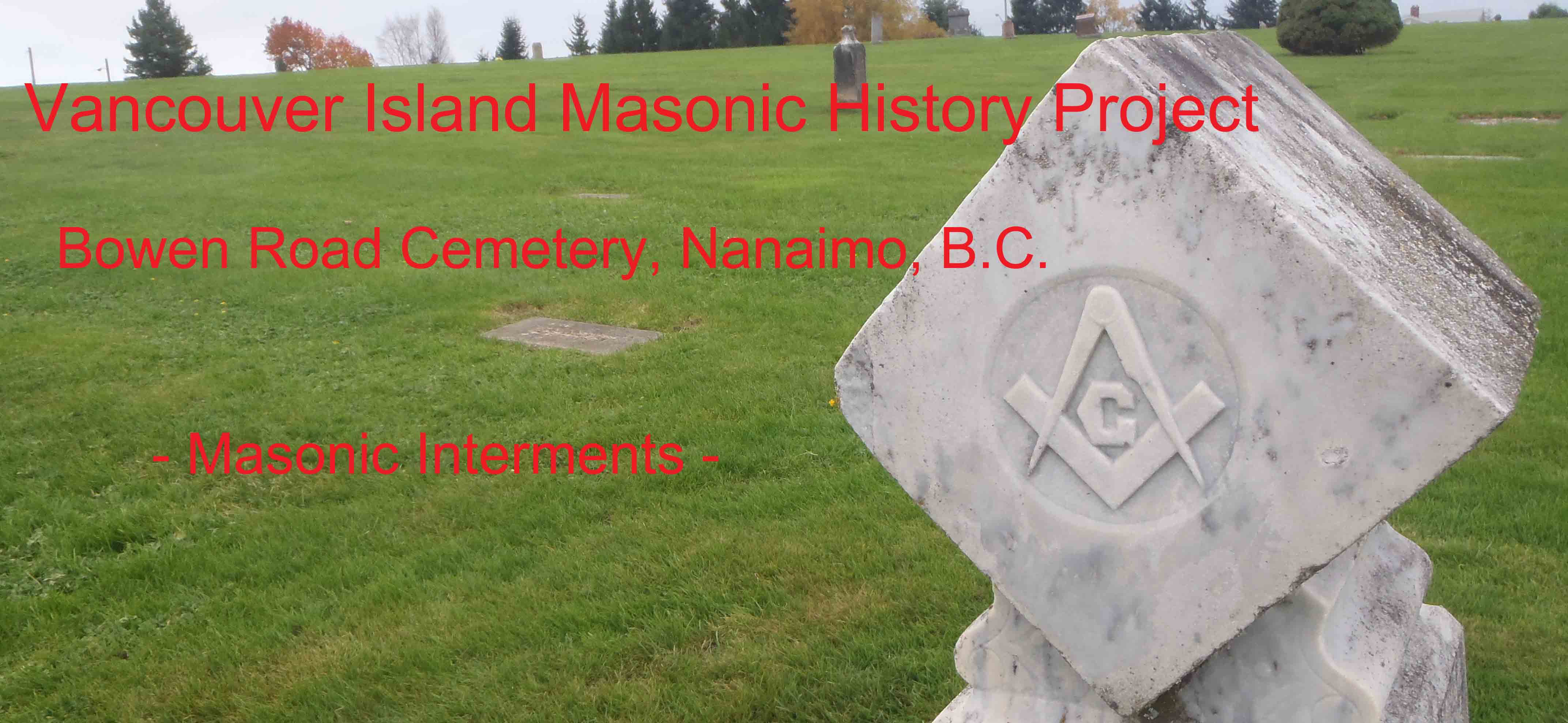 Bowen Road cemetery, Nanaimo - Masonic Interments